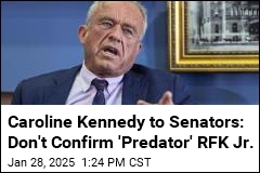 Caroline Kennedy to Senators: Don&#39;t Confirm My Cousin