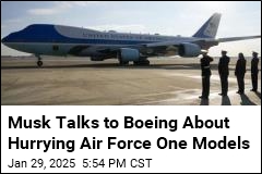 Musk&#39;s New Assignment: Hurry Boeing on New Air Force Ones