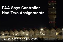 FAA Says Controller Had Two Assignments