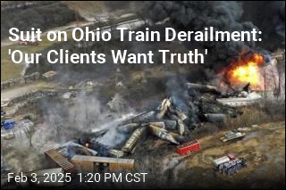 Suit on Ohio Train Derailment: &#39;Our Clients Want Truth&#39;