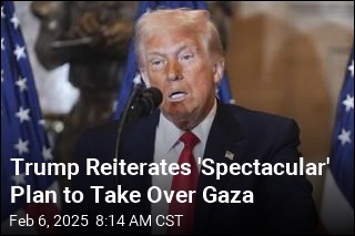 Trump Reiterates Plan to Turn Gaza Into Ritzy Destination