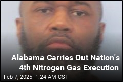 Alabama Carries Out Nation&#39;s 4th Nitrogen Gas Execution