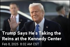 Trump Says He&#39;s Axing Kennedy Center Board Members