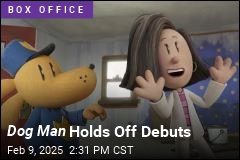 Dog Man Holds Off Debuts