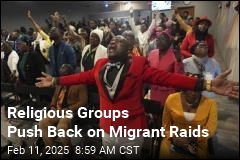 Dozens of Religious Groups Sue Over Migrant Raids