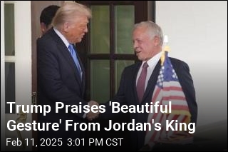 Trump Praises &#39;Beautiful Gesture&#39; From Jordan&#39;s King