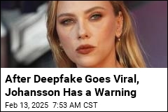 After Deepfake Goes Viral, Johansson Has a Warning