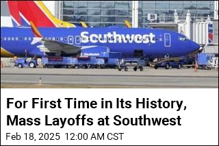 For First Time in 53 Years, Mass Layoffs at Southwest