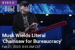 Musk Wields Literal &#39;Chainsaw for Bureaucracy&#39;