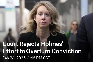 Court Rejects Holmes&#39; Effort to Overturn Conviction