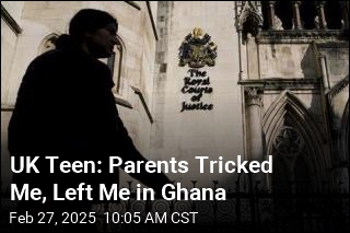 UK Teen: Parents Tricked Me, Left Me in Ghana