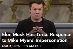 Elon Musk Is Not a Fan of Mike Myers&#39; Impersonation