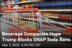 Feds Could Soon Allow SNAP Benefit Soda Bans