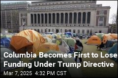 Columbia Becomes First to Lose Funding Under Trump Directive