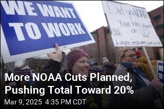 More NOAA Cuts Planned, Pushing Total Toward 20%