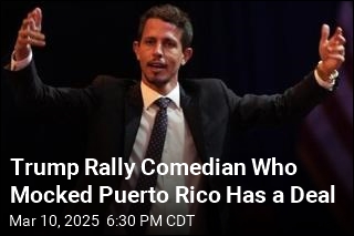 Trump Rally Comedian Who Mocked Puerto Rico Has a Deal