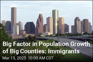 Big Factor in Population Growth of Big Counties: Immigrants