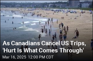 Notes From Canadians Explain Cancellations of US Vacations