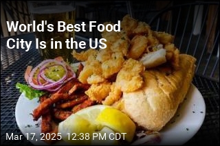 World&#39;s Best Food City Is in the US