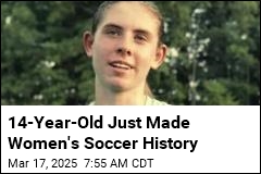 Girl, 14, Is Youngest Player in Women&#39;s Soccer History