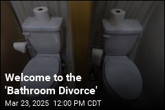 Welcome to the &#39;Bathroom Divorce&#39;