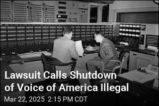 Suit: Administration Shutdown of Voice of America Is Illegal