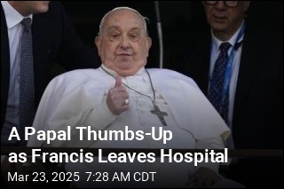 A Papal Thumbs Up as Francis Leaves Hospital