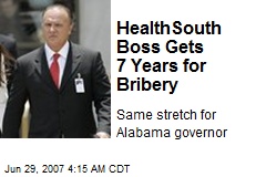 HealthSouth Boss Gets 7 Years for Bribery