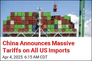 China Announces Massive Tariffs on All US Imports