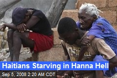 Haitians Starving in Hanna Hell
