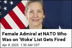 Top Female Navy Officer Who Was on &#39;Woke&#39; List Gets Fired