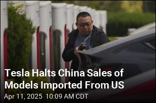 Tesla Halts China Sales of Models Imported From US