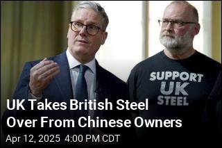 UK Takes British Steel Over From Chinese Owners