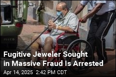 Fugitive Jeweler Sought in Massive Fraud Is Arrested