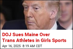 DOJ Sues Maine Over Trans Athletes in Girls Sports
