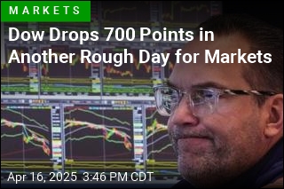 Dow Drops 700 Points in Another Rough Day for Markets