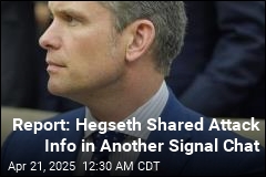 Source: Hegseth Shared Attack Info in Another Signal Chat