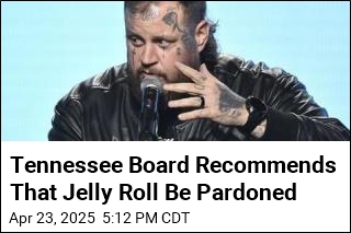 Tennessee Board Recommends That Jelly Roll Be Pardoned