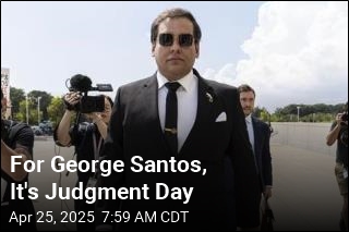 It&#39;s Judgment Day for George Santos