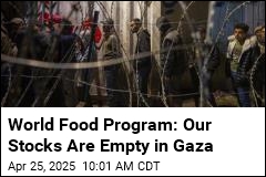 UN Food Agency: Our Stocks Are Empty in Gaza