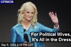 For Political Wives, It's All in the Dress