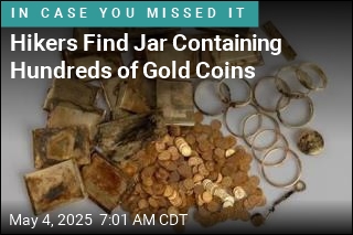 Hikers Find Jar Containing Hundreds of Gold Coins
