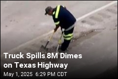 Truck Spills 8M Dimes on Texas Highway