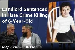 Landlord Sentenced in Hate Crime Killing of 6-Year-Old