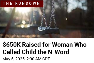 $650K Raised for Woman Who Called Child the N-Word