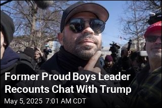 Former Proud Boys Leader Recounts Chat With Trump