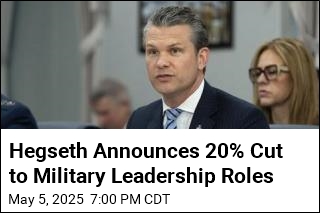 Hegseth Announces 20% Cut to Military Leadership Roles
