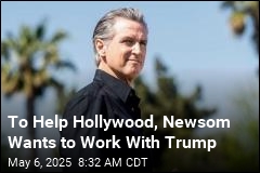 To Help Hollywood, Newsom Is Willing to Work With Trump