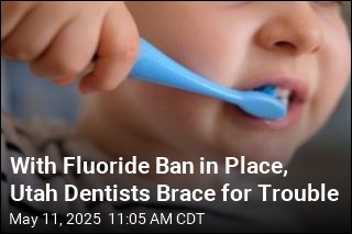 With Fluoride Ban in Place, Utah Dentists Brace for Trouble