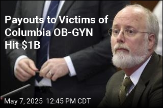 Payouts to Victims of Columbia OB-GYN Now Top $1B